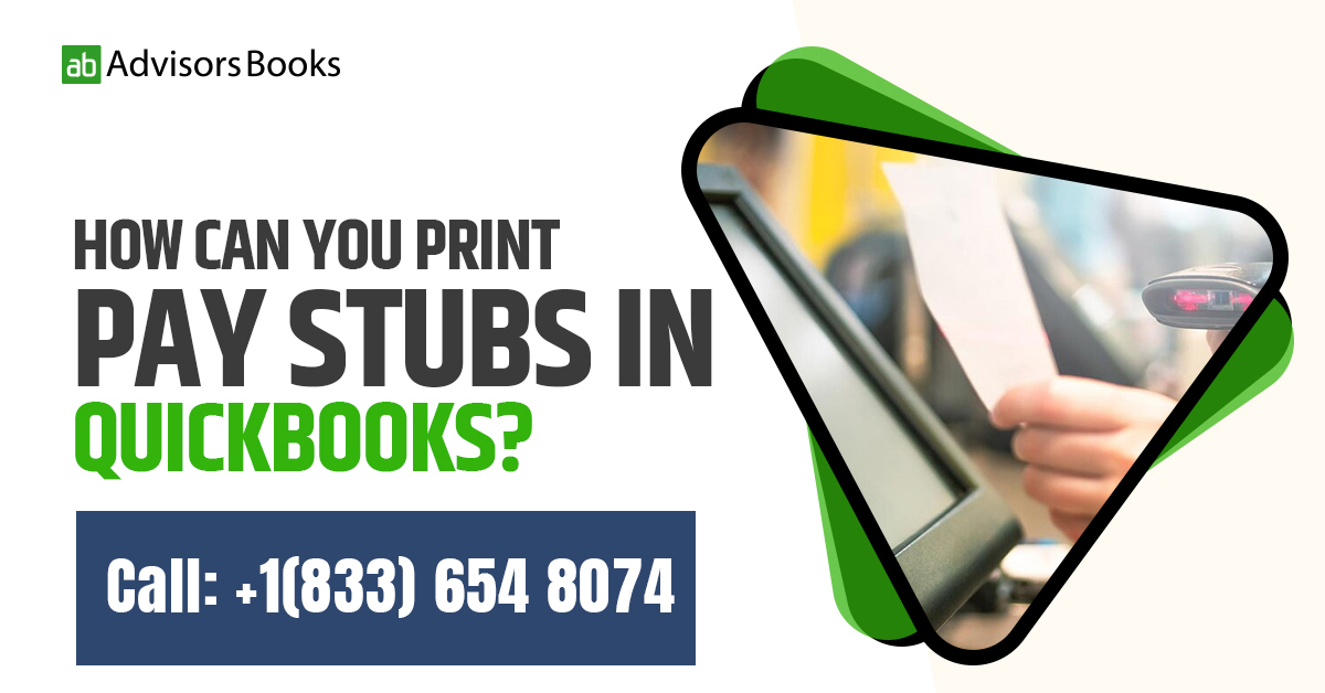 How can you print pay stubs in QuickBooks?