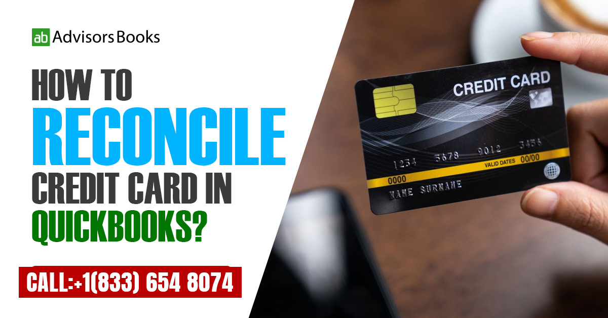 How to reconcile credit card in QuickBooks?